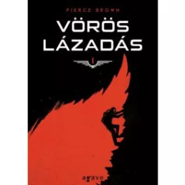   Vörös lázadás - Vörös lázadás trilógia 1. (új kiadás)