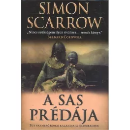 A sas prédája /Egy vakmerő római kalandjai a hadseregben
