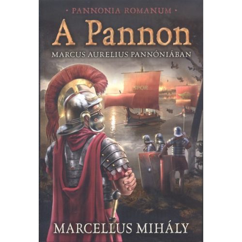 A Pannon /Marcus Aurelius Pannóniában