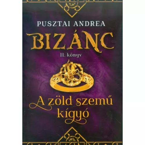 A zöld szemű kígyó /Bizánc II.