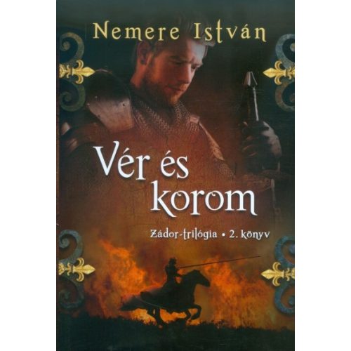 Vér és korom /Zádor-trilógia 2.