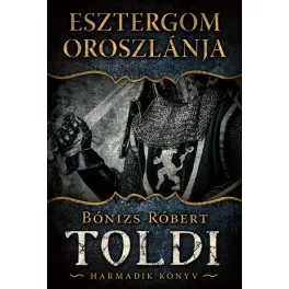 *Esztergom oroszlánja - Toldi 3.