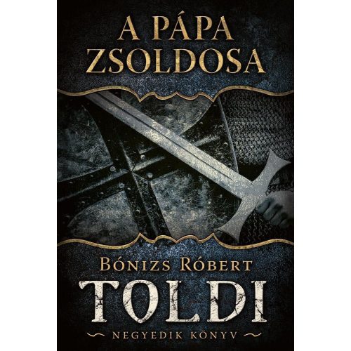 A pápa zsoldosa - Toldi 4. könyv