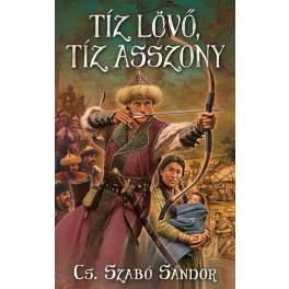 Tíz lövő, tíz asszony