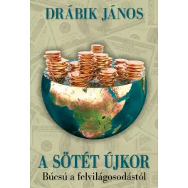   A sötét újkor - Búcsú a felvilágosodástól (új kiadás)