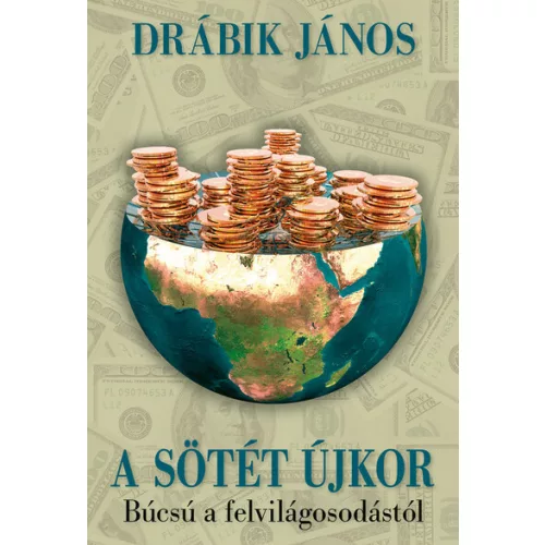 A sötét újkor - Búcsú a felvilágosodástól (új kiadás)