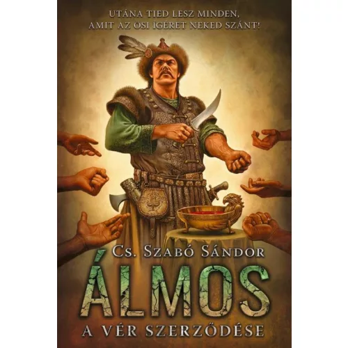 Álmos - A vér szerződése (2. kiadás)