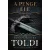 A penge éle - Toldi 5. könyv