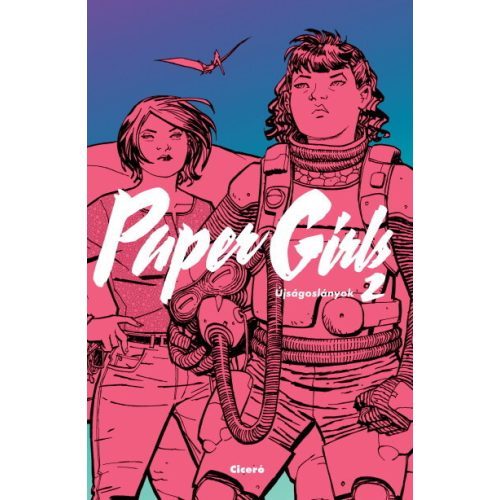 Paper Girls - Újságoslányok 2. (képregény)