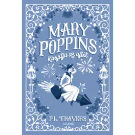 Mary Poppins kinyitja az ajtót (új kiadás)