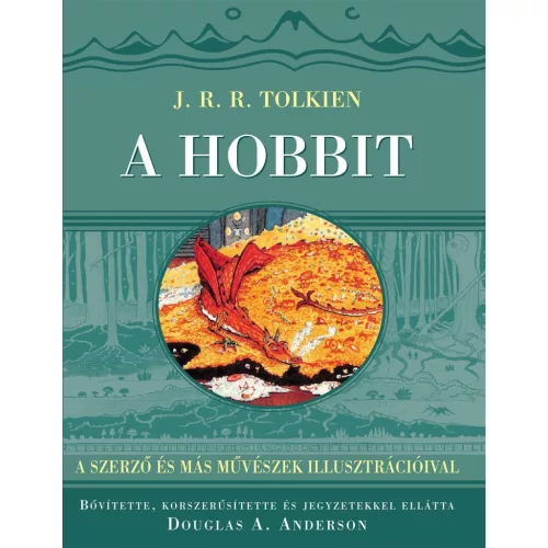 A hobbit - A szerző és más művészek illusztrációival (új kiadás)