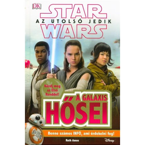 Star Wars: Az utolsó jedik - A galaxis hősei /Küzdj meg az első renddel!