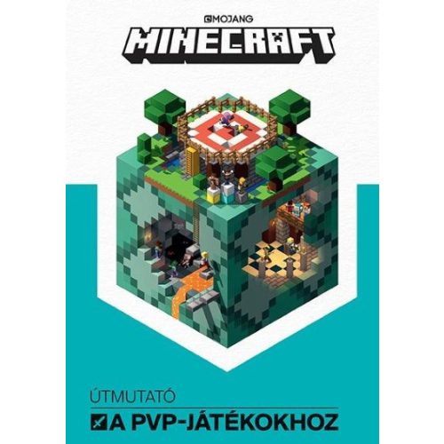 Minecraft: Útmutató a PVP-játékokhoz