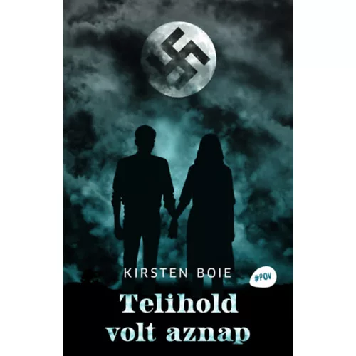 Telihold volt aznap - #POV - Nézd új szemszögből a világot!