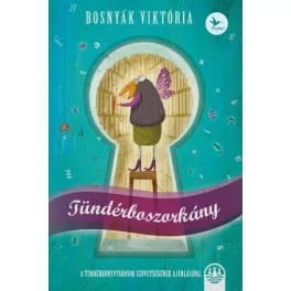   Tündérboszorkány - Tündérboszorkány-trilógia 1. (új kiadás)