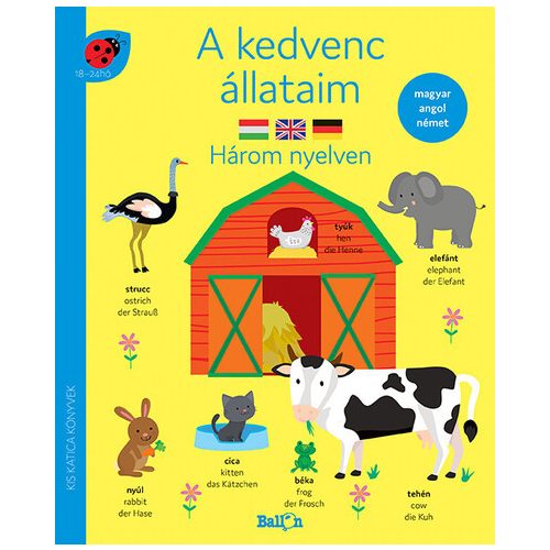 A kedvenc állataim - Három nyelven - Kis Katica Könyvek