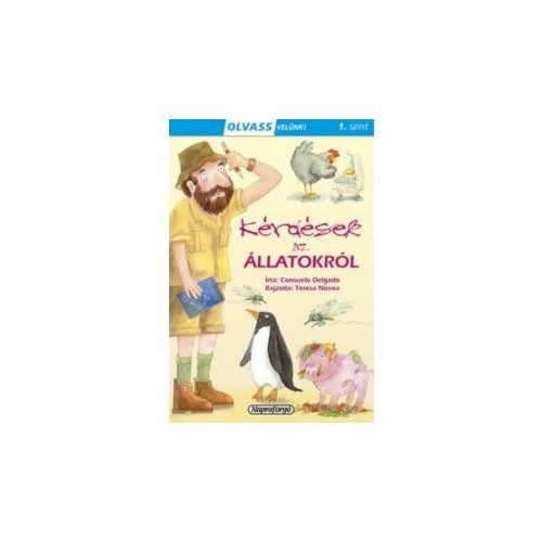 Kérdések az állatokról - Olvass velünk! (1. szint)