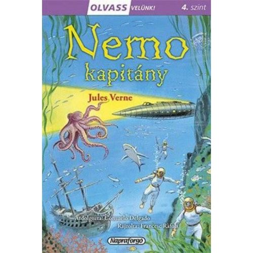 Nemo kapitány - Olvass velünk! (4. szint)