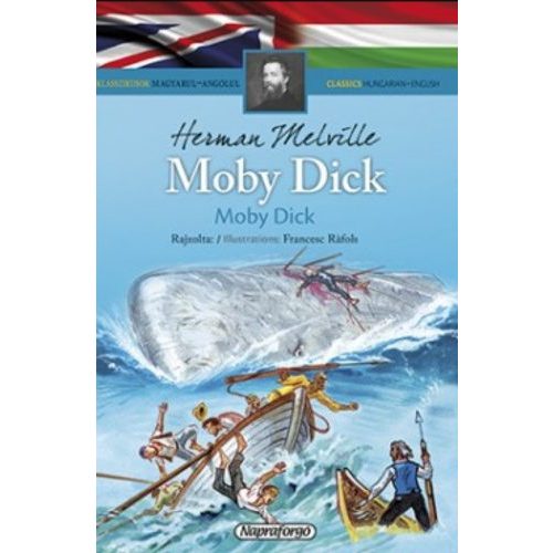 Klasszikusok magyarul-angolul - Moby Dick