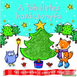   Téli történetek: simogasd meg - A tökéletes karácsonyfa §K