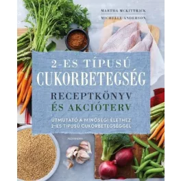 2-es típusú cukorbetegség - Receptkönyv és akcióterv