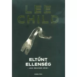 Eltűnt ellenség /Jack Reacher-krimi  (3. kiadás)