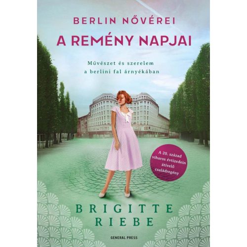 A remény napjai -- Berlin nővérei 3.