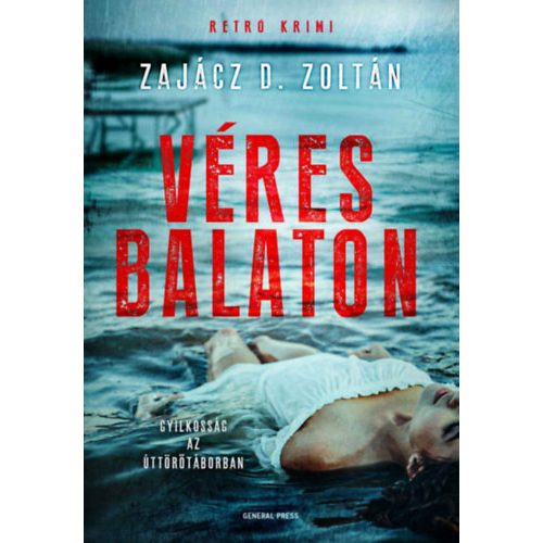 Véres Balaton - Balaton-trilógia 1.