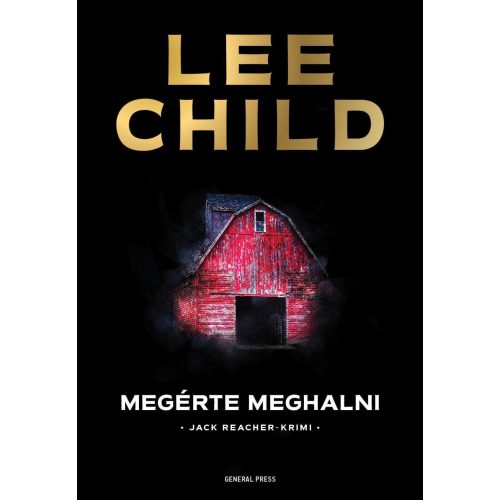 Megérte meghalni - Jack Reacher-krimi (2. kiadás)