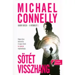 Sötét visszhang /Harry Bosch - A nyomozó 1.