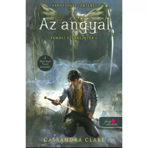 Az angyal - Pokoli szerkezetek 1. /Új boritó