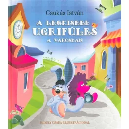 A legkisebb ugrifüles a városban