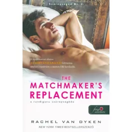   The Matchmaker’s Replacement - A randiguru szárnysegéde /Szárnysegéd Bt. 2.