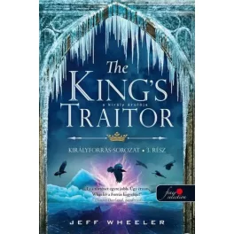   The King’s Traitor - A király árulója /Királyforrás sorozat 3.