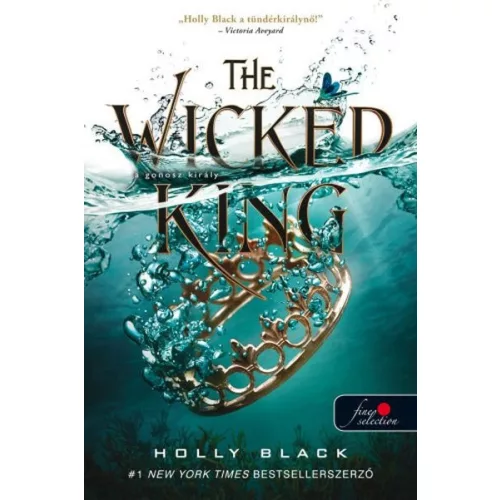 The Wicked King - A gonosz király /A levegő népe 2.