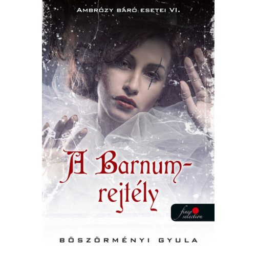 A Barnum-rejtély - Ambrózy báró esetei VI. (puha)