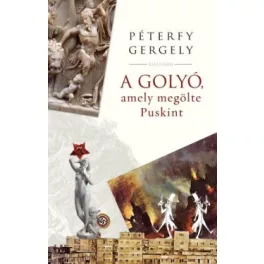 A golyó, amely megölte Puskint (5. kiadás)