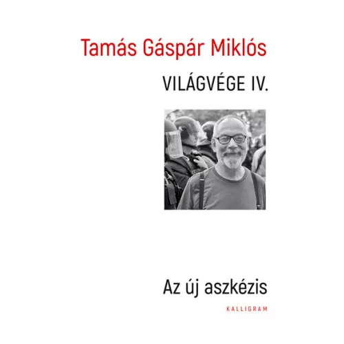 Világvége IV. - Az új aszkézis