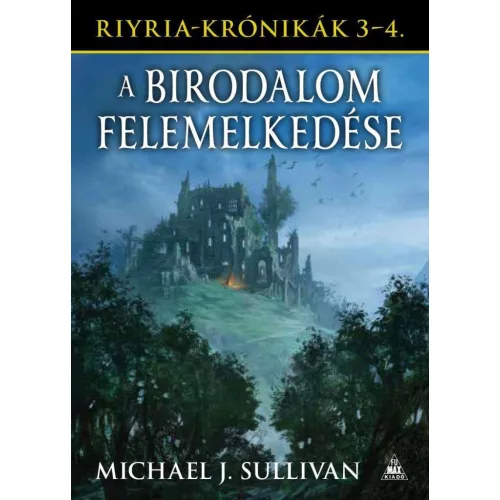 A birodalom felemelkedése - Riyria-krónikák gyűjtemény 3-4.