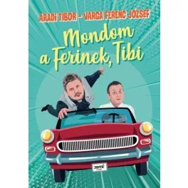 Mondom a Ferinek, Tibi