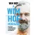 A Wim Hof-módszer - Aktiváld a benned rejlő, teljes emberi potenciált!