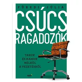 Csúcsragadozók - Tabuk és kamuk nélkül a vezetésről