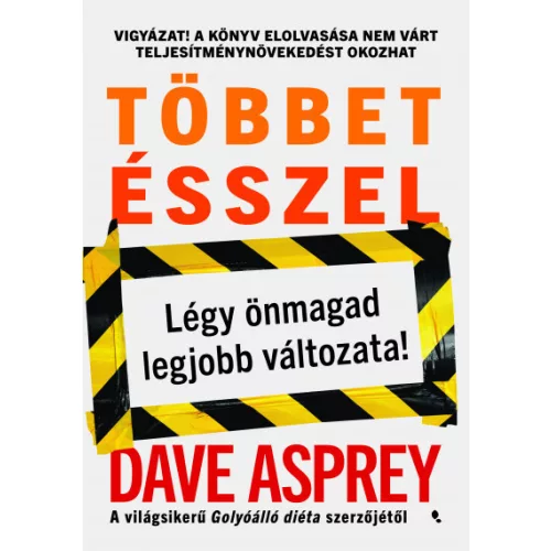Többet ésszel - Légy önmagad legjobb változata