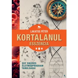   Kortalanul esszencia - Egy sikeres életmódprogram tanulságai