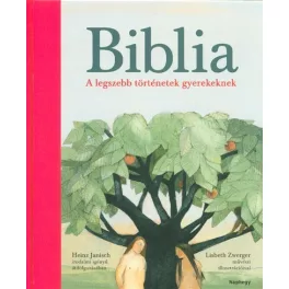 Biblia /A legszebb történetek gyerekeknek