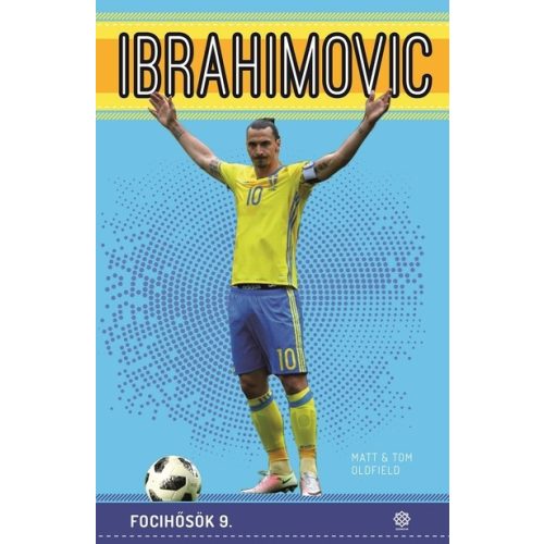 Ibrahimovic - Focihősök 10.