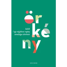 Babik / Egy négykezes regény tanulságos története