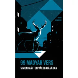   99 magyar vers: Simon Márton válogatásában - Helikon Zsebkönyvek