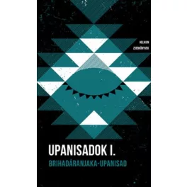   Upanisadok I. - Brihadáranjaka-upanisad - Helikon Zsebkönyvek 116.