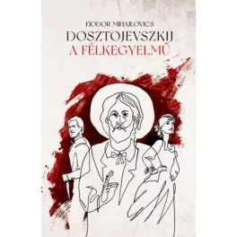 A félkegyelmű (új kiadás)